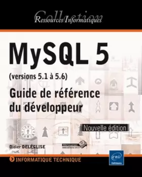 Couverture du produit · MySQL 5 - Guide de référence du développeur (Nouvelle édition)