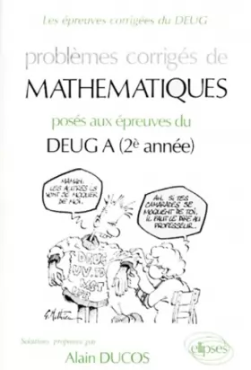 Couverture du produit · Mathématiques DEUG A 2e année 1990-1991 : Problèmes corrigés