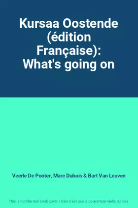 Couverture du produit · Kursaa Oostende (édition Française): What's going on