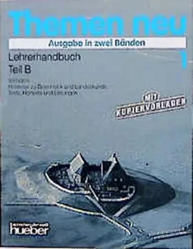 Couverture du produit · Themen neu - Ausgabe in zwei Banden: Lehrerhandbuch 1B