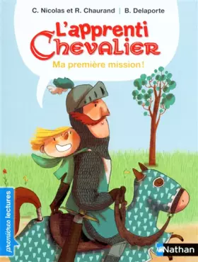 Couverture du produit · L'apprenti chevalier : Ma première mission !