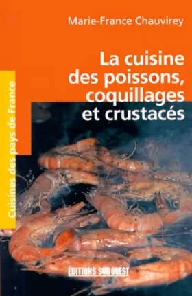 Couverture du produit · La Cuisine des poissons, coquillages et crustacés