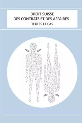 Couverture du produit · Droit suisse des contrats et des affaires: Textes et cas