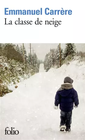 Couverture du produit · La Classe de neige - Prix Femina 1995