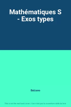 Couverture du produit · Mathématiques S - Exos types