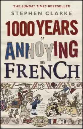 Couverture du produit · 1000 Years of Annoying the French
