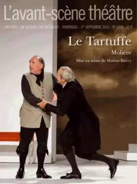Couverture du produit · L'Avant-scène théâtre, N° 1328, 1er septemb : Le Tartuffe