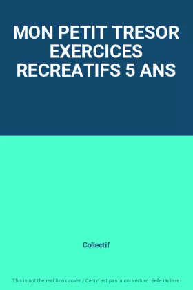 Couverture du produit · MON PETIT TRESOR EXERCICES RECREATIFS 5 ANS