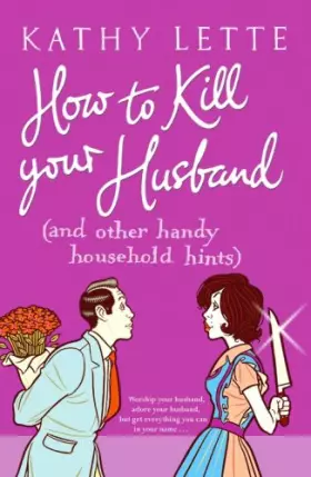 Couverture du produit · How to Kill Your Husband (and other handy household hints)