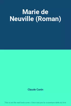 Couverture du produit · Marie de Neuville (Roman)