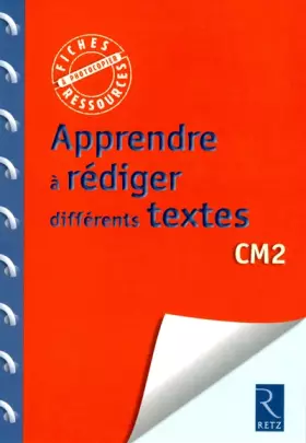 Couverture du produit · Apprendre à rédiger différents textes