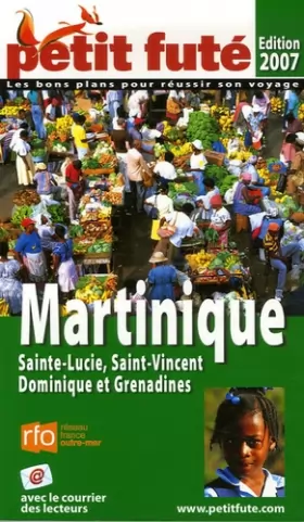 Couverture du produit · Petit Futé Martinique : Sainte-Lucie, Saint-Vincent, Dominique et Grenadines