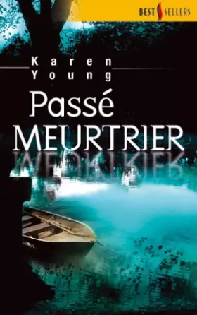 Couverture du produit · Passé meurtrier