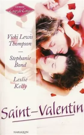 Couverture du produit · Piège de soie + Un diamant pour toujours + Un rêve pour la Saint-Valentin : Collection : Harlequin 3 romans coup de coeur n° 61