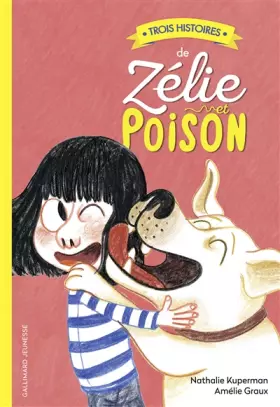 Couverture du produit · Trois histoires de Zélie et Poison - Dès 7 ans