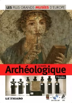 Couverture du produit · Le musée Archéologique, Naples - Volume 13: Avec Dvd visite 360°