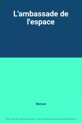 Couverture du produit · L'ambassade de l'espace