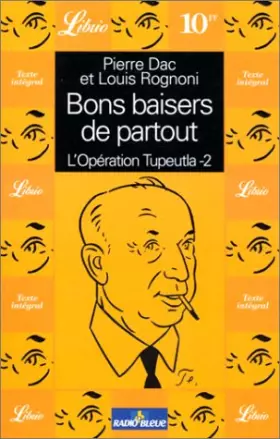 Couverture du produit · Bons baisers de partout, tome 2. L'Opération Tupeutla