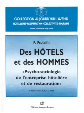 Couverture du produit · Des hôtels et des hommes : Psycho-sociologie de l'entreprise hôtelière et de restauration
