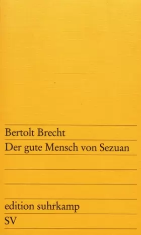 Couverture du produit · Der gute Mensch von Sezuan: Parabelstück (edition suhrkamp)