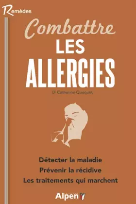 Couverture du produit · Combattre les allergies: Souffrir n'est plus une fatalité