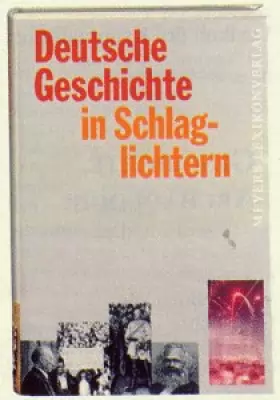 Couverture du produit · Deutsche Geschichte in Schlaglichtern