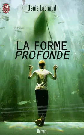 Couverture du produit · La forme profonde