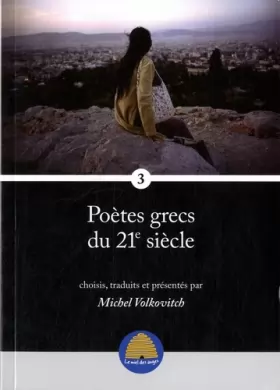 Couverture du produit · Poètes grecs du 21e siècle: Volume 3