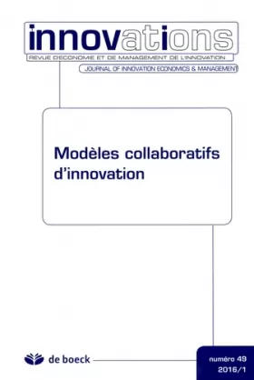 Couverture du produit · Innovations 2016/1 - 49 - Modèles collaboratifs d'innovation