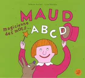 Couverture du produit · Maud, magicienne des mots...: ABCD