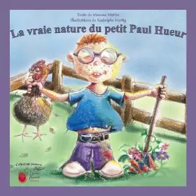 Couverture du produit · La vraie nature du petit Paul Hueur