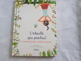 Couverture du produit · L'ABEILLE QUI PARLAIT - Le monde merveilleux de Belle et l'abeille