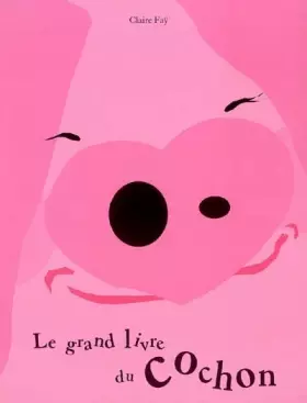 Couverture du produit · Le grand livre du cochon
