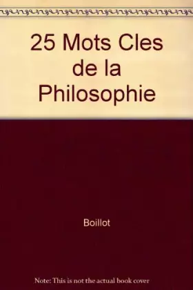 Couverture du produit · 25 Mots Cles de la Philosophie