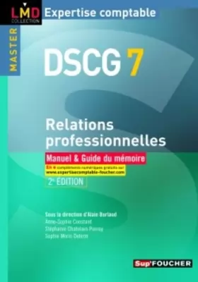 Couverture du produit · DSCG 7 - Relations professionnelles manuel et Guide du mémoire 2e édition