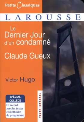Couverture du produit · Le Dernier Jour d'un condamné  Claude Gueux