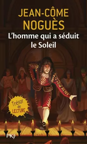 Couverture du produit · L'Homme Qui a Seduit Le Soleil - 1661, Quand Moliere Sort De L'Ombre