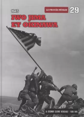 Couverture du produit · 1945, Iwo Jima et Okinawa, tome 29: Le procès Pétain (DVD Inclus)