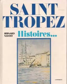 Couverture du produit · Saint-Tropez : histoires