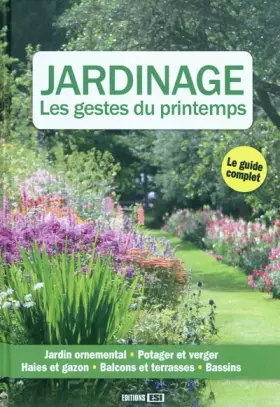 Couverture du produit · Jardinage: Les gestes du printemps