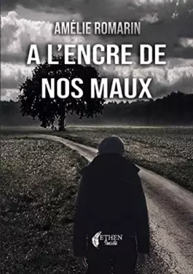 Couverture du produit · A l'encre de nos maux