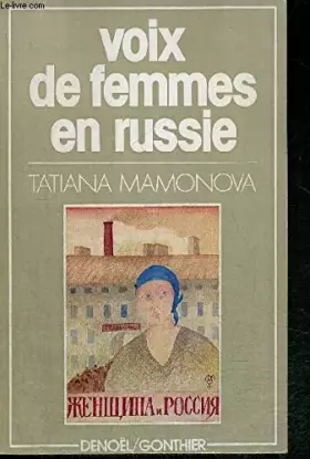 Couverture du produit · Voix de femmes en Russie (Collection Femme)