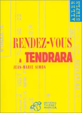 Couverture du produit · Rendez-vous à Tendrara