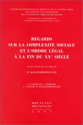 Couverture du produit · Regards sur la complexité sociale et l'ordre légal à la fin du XXe siècle