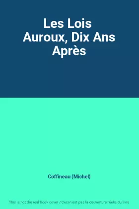 Couverture du produit · Les Lois  Auroux, Dix Ans Après