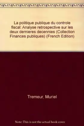 Couverture du produit · La politique publique du contrôle fiscal