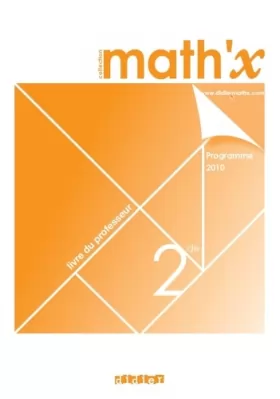Couverture du produit · Math'x 2e (éd.2010)- livre du professeur - version papier