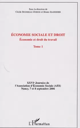 Couverture du produit · Economie sociale et droit : Tome 1, Economie et droit du travail
