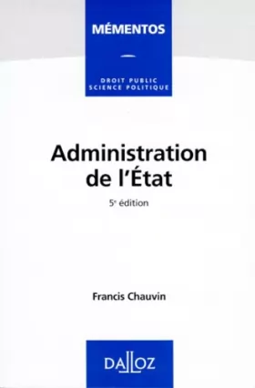 Couverture du produit · ADMINISTRATION DE L'ETAT. 5ème édition 1998