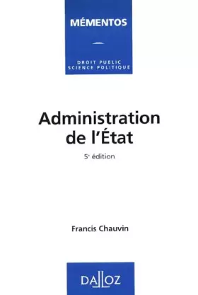 Couverture du produit · ADMINISTRATION DE L'ETAT. 5ème édition 1998